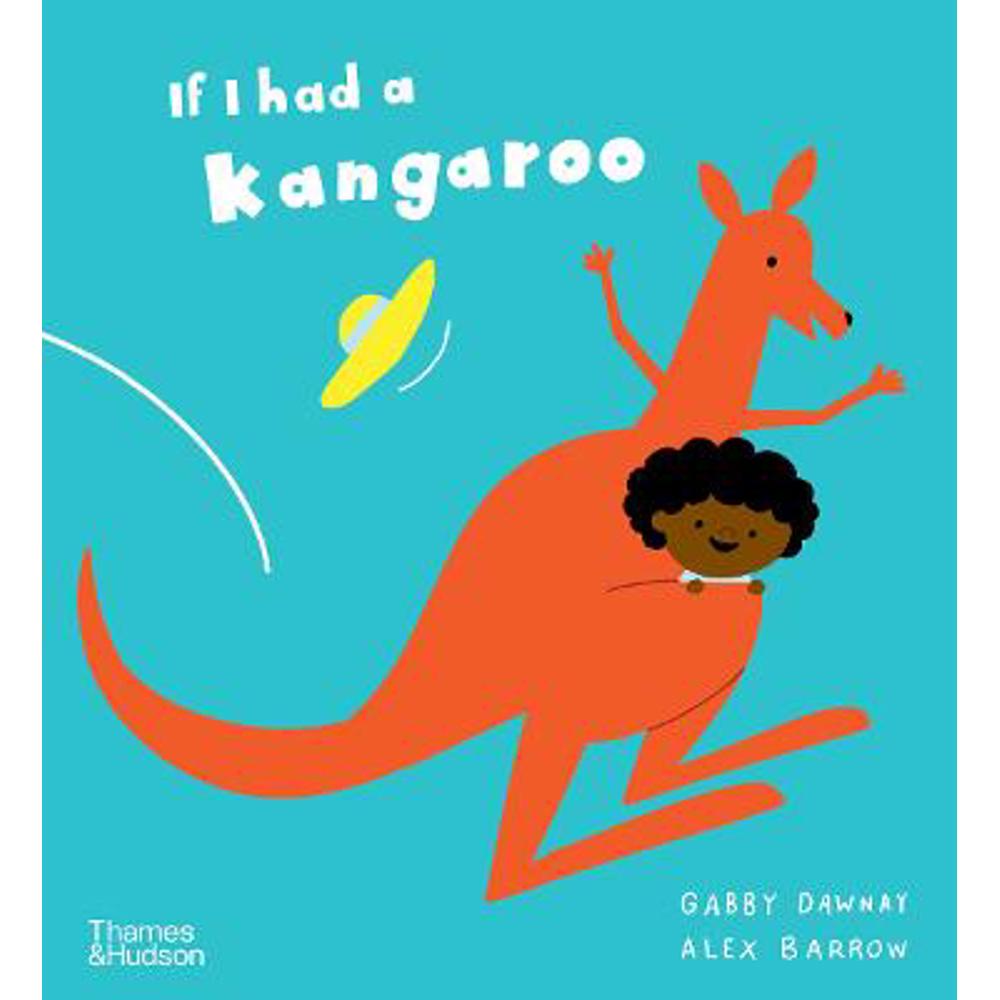 If I had a kangaroo (Paperback) - Gabby Dawnay